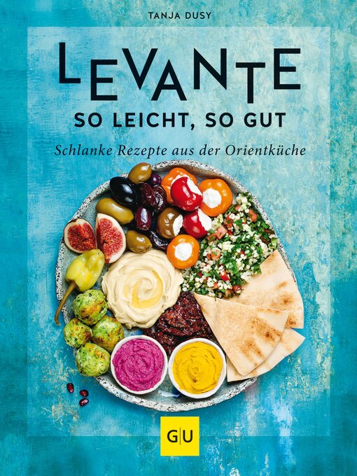 Title details for Levante – so leicht, so gut by Tanja Dusy - Available